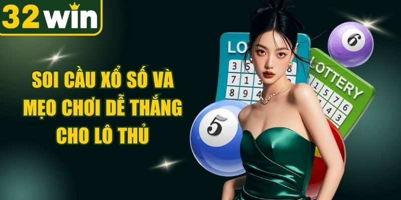 Soi Cầu Xổ Số